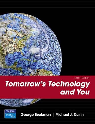 Imagen de archivo de Tomorrow's Technology And You: Complete ; 9780132297202 ; 0132297205 a la venta por APlus Textbooks