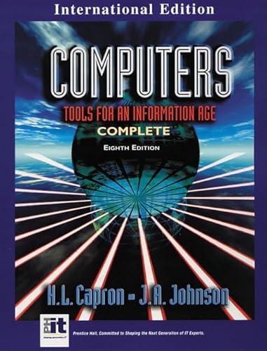 9780132300865: Computers: Tools for an Information Age: Tools Info Age& Expl It Labs02: International Edition