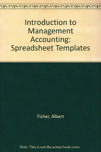 Introduction to Management Accounting: Spreadsheet Templates (9780132304269) by Unknown Author