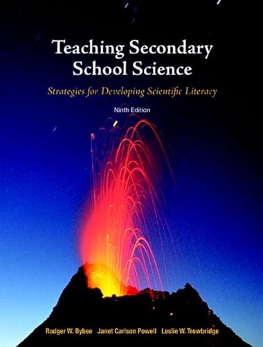 9780132304504: Teaching Secondary School Science: Strategies for Developing Scientific Literacy