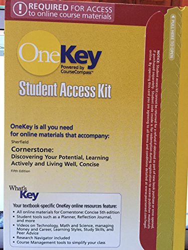 Cornerstone Discovering Your Potential, Learning Actively and Living Well: Onekey Web Ct, Student Access Code Kit (9780132307871) by Sherfield, Robert M.; Montgomery, Rhonda J.; Moody, Patricia G.