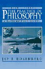 The Practice of Philosophy: Handbook for Beginners (3rd Edition) - Rosenberg, Jay F.