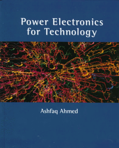 Power Electronics for Technology - Ashfaq Ahmed