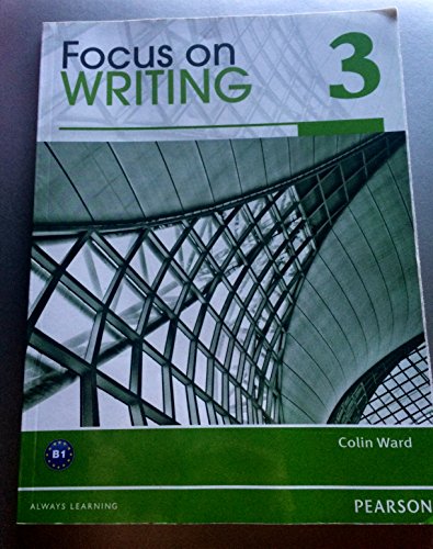 9780132313537: FOCUS ON WRITING 3 BOOK 231353