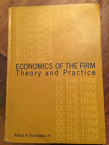 Beispielbild fr Economics of the Firm : Theory and Practice zum Verkauf von Better World Books