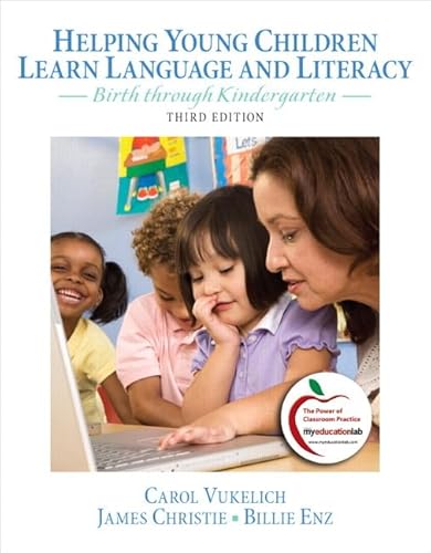 Stock image for Helping Young Children Learn Language and Literacy: Birth through Kindergarten (3rd Edition) for sale by SecondSale