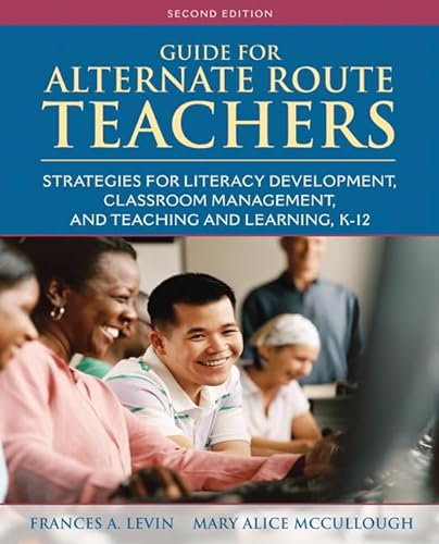 Beispielbild fr Guide for Alternate Route Teachers: Strategies for Literacy Development, Classroom Management and Teaching and Learning, K-12 zum Verkauf von Your Online Bookstore