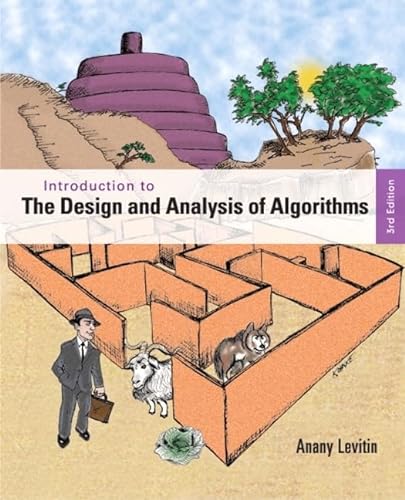 Introduction to the Design and Analysis of Algorithms (3rd Edition)