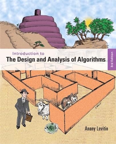 9780132316811: Introduction to the Design and Analysis of Algorithms