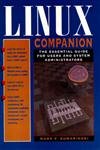 9780132318389: LINUX Companion: The Essential Guide for Users and System Administrators