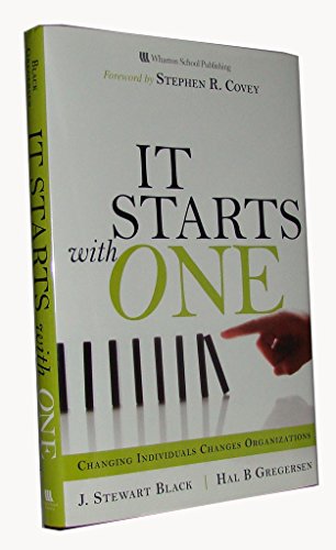 9780132319843: It Starts with ONE: Changing Individuals Changes Organizations