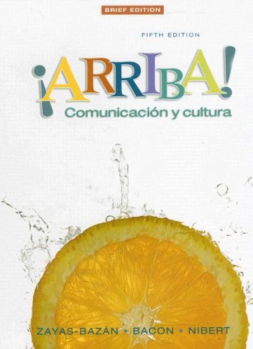 Imagen de archivo de "Arriba!: Comunicacin y cultura, Brief Edition (5th Edition)" a la venta por Hawking Books