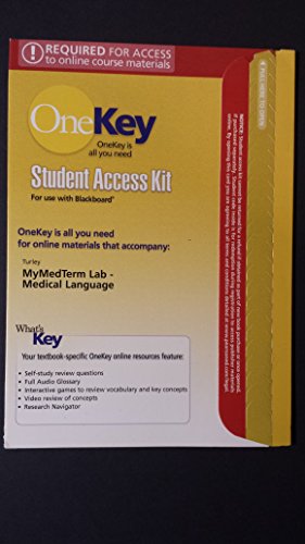 Onekey Blackboard with Mymedterm Lab-Medical Language-Student Access Kit (9780132323253) by Turley, Susan M