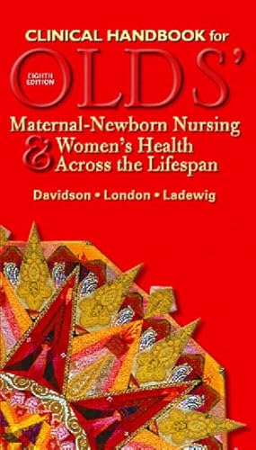 Beispielbild fr Clinical Handbook for Olds' Maternal-Newborn Nursing & Women's Health Across the Lifespan zum Verkauf von Once Upon A Time Books