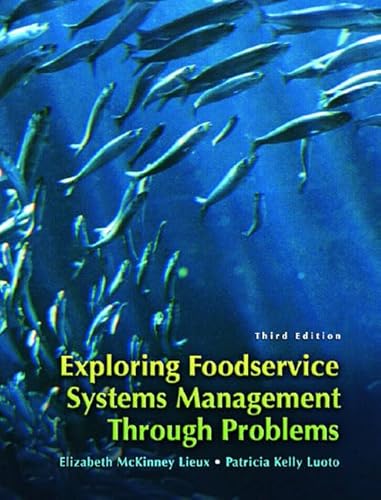9780132325424: Exploring Food Service Systems Management Through Problems