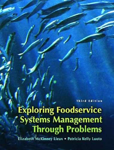 Imagen de archivo de Exploring Food Service Systems Management Through Problems (3rd Edition) a la venta por BooksRun