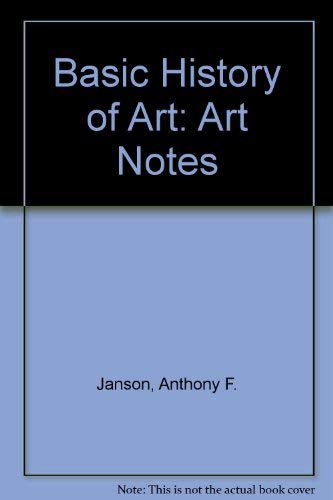 Stock image for Basic History Of Art: Art Notes ; 9780132325851 ; 0132325853 for sale by APlus Textbooks