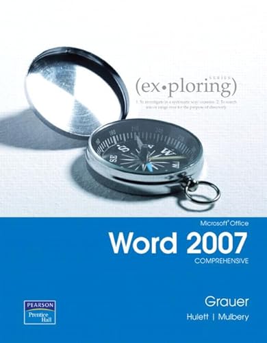 Stock image for Exploring Microsoft Office Word 2007, Comprehensive ; 9780132328524 ; 0132328526 for sale by APlus Textbooks