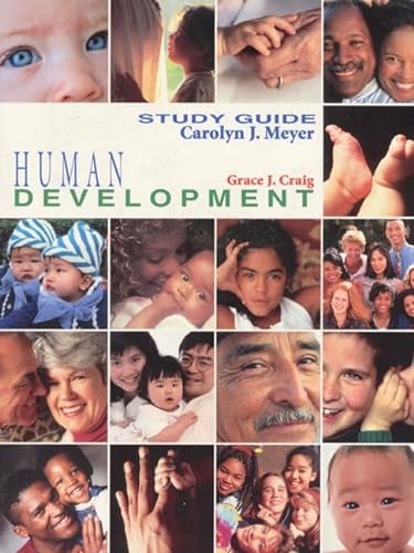 Human Development: Study Guide (9780132331562) by Meyer, Carolyn; Craig, Grace J.