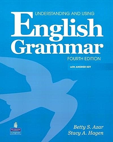 Understanding and Using English Grammar with Audio CDs and Answer Key (4th Edition) (9780132333313) by Azar, Betty S.; Hagen, Stacy A.