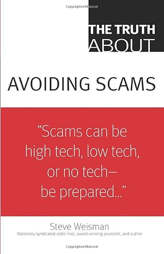 9780132333856: The Truth About Avoiding Scams