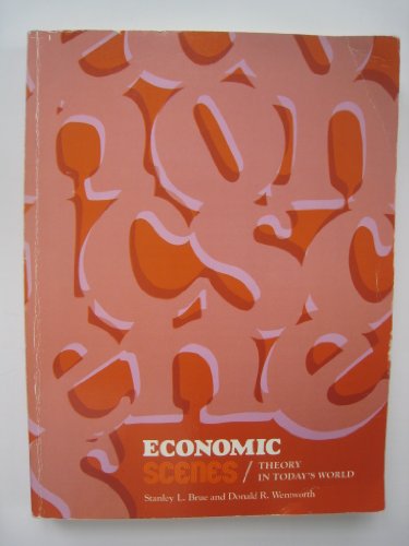 Stock image for Economic scenes: Theory in today*s world for sale by dsmbooks