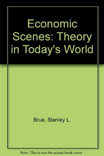 9780132335362: Economic Scenes: Theory in Today's World