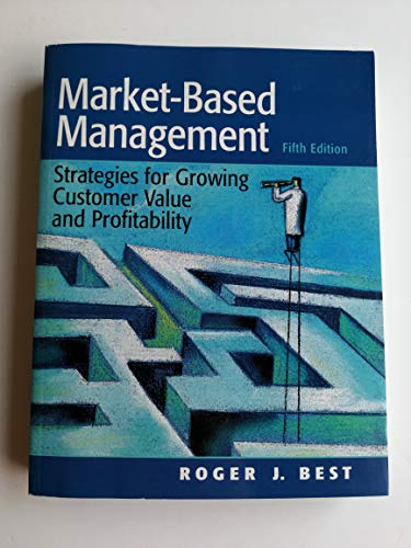 Beispielbild fr Market-Based Management: Strategies for Growing Customer Value and Profitability zum Verkauf von medimops