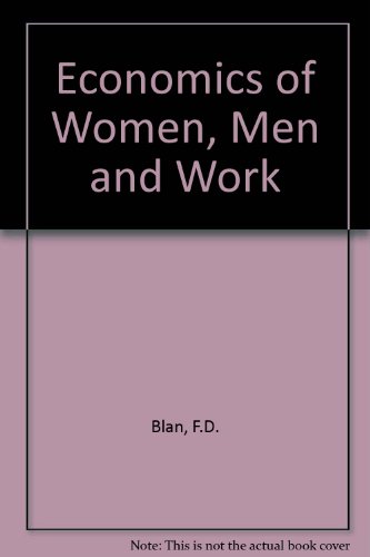 Beispielbild fr The economics of women, men, and work zum Verkauf von dsmbooks
