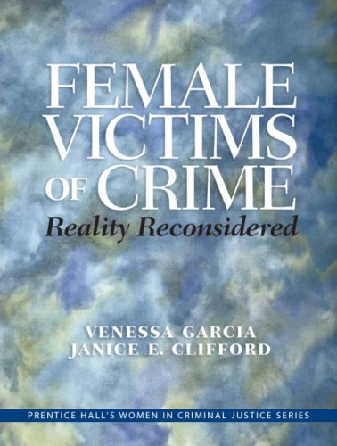 Stock image for Female Victims of Crime : Reality Reconsidered for sale by Better World Books