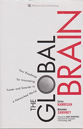 Beispielbild fr The Global Brain: Your Roadmap for Innovating Faster and Smarter in a Networked World zum Verkauf von Wonder Book