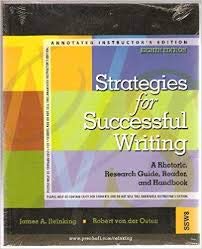 Beispielbild fr Strategies for Successful Writing: A Rhetoric, Research Guide, Reader, and Handbook zum Verkauf von Solr Books