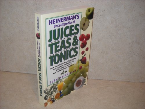 9780132341967: Heinerman's Encyclopedia of Juices, Teas and Tonics