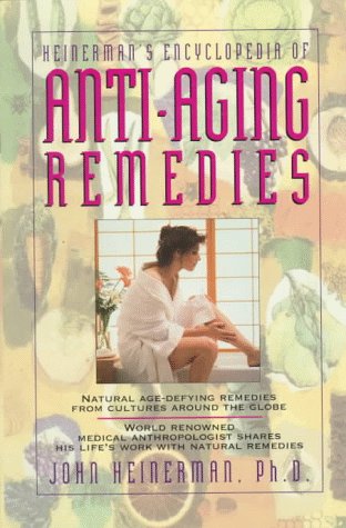 Stock image for Heinerman's Encyclopedia of Anti-Aging Remedies for sale by Jenson Books Inc