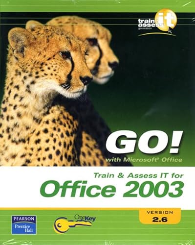 9780132342438: TAIT Premium Package GO! Office 2003 V2.6 with TAIT & Assess IT User Guide 2.5