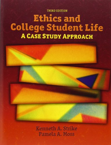 Stock image for Ethics and College Student Life: A Case Study Approach for sale by These Old Books