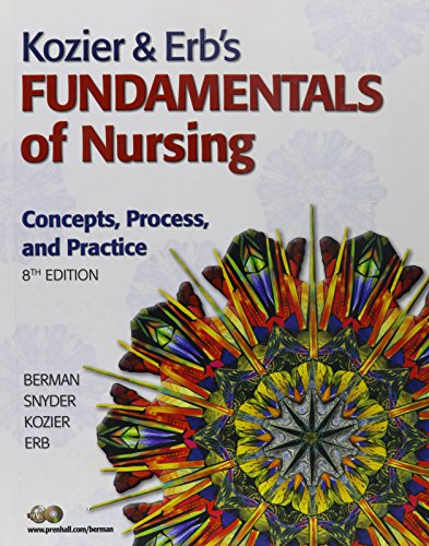 9780132344876: Kozier & Erb's Fundamentals of Nursing: Concepts, Process, and Practice