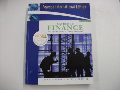 Stock image for Foundations of Finance: The Logic and Practice of Financial Management: International Edition for sale by Cambridge Rare Books