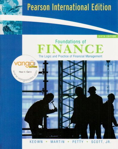 Stock image for Foundations of Finance: The Logic and Practice of Financial Management: International Edition for sale by Cambridge Rare Books