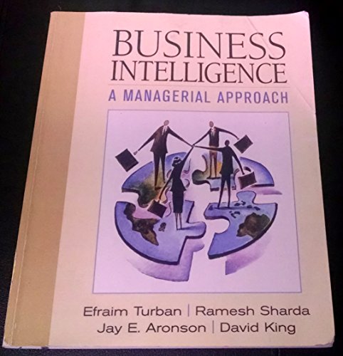 Imagen de archivo de Business Intelligence: A Managerial Approach a la venta por Once Upon A Time Books