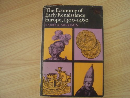 Imagen de archivo de Economy of Early Renaissance Europe, 1300-1460 a la venta por POQUETTE'S BOOKS