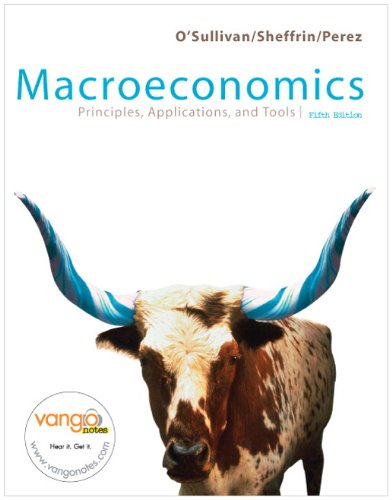 Macroeconomics + MyEconLab Student Access Code: Princples, and Applications, and Tools (9780132349000) by O'Sullivan, Arthur; Sheffrin, Steven M.; Perez, Stephen J.