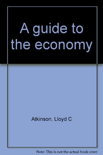 Beispielbild fr A guide to the economy zum Verkauf von Wonder Book
