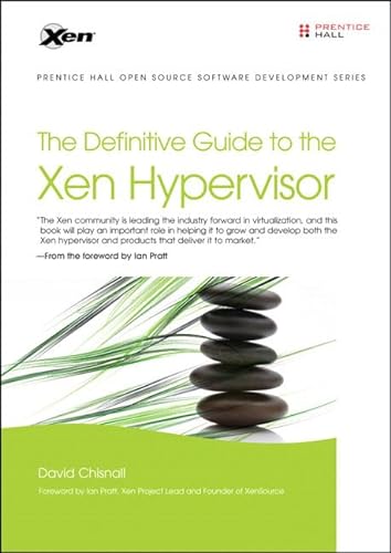 Stock image for The Definitive Guide to the Xen Hypervisor (Prentice Hall Open Source Software Development) for sale by Reuseabook