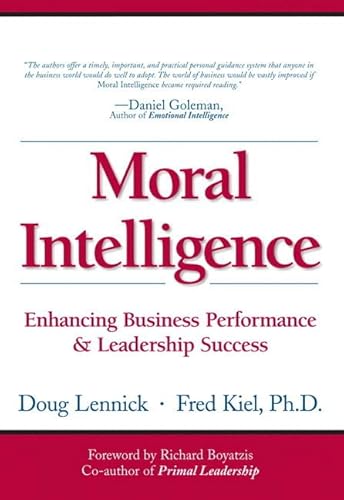 Imagen de archivo de Moral Intelligence: Enhancing Business Performance and Leadership Success a la venta por SecondSale