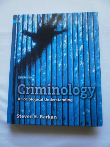 Stock image for Criminology: A Sociological Understanding, 4th Edition for sale by SecondSale