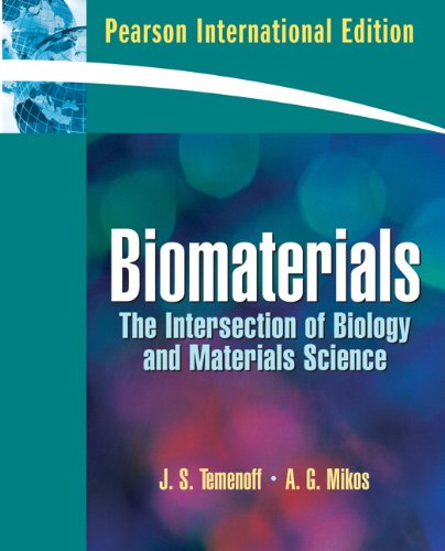 Stock image for Biomaterials: The Intersection of Biology and Materials Science for sale by Irish Booksellers