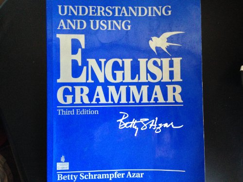 Imagen de archivo de Understanding and Using English Grammar a la venta por ThriftBooks-Dallas