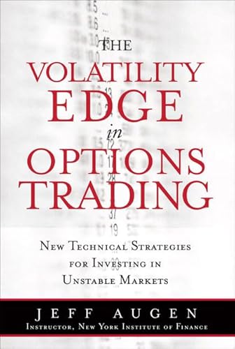 Imagen de archivo de The Volatility Edge in Options Trading: New Technical Strategies for Investing in Unstable Markets a la venta por SecondSale