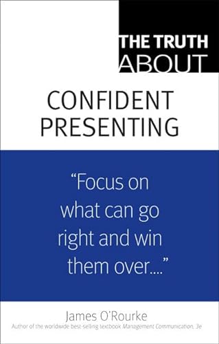 Stock image for The Truth about Confident Presenting for sale by Better World Books